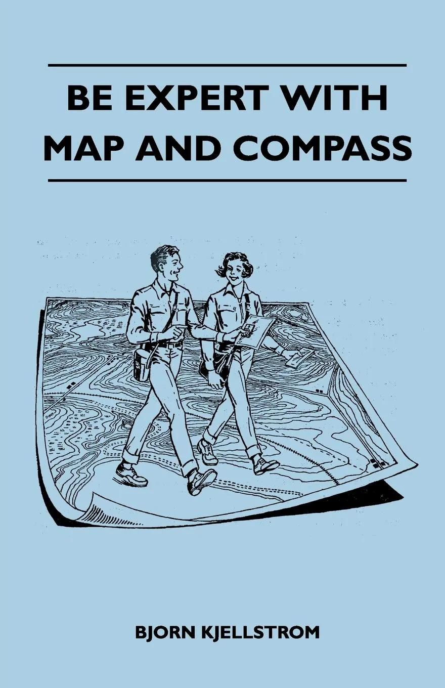 Be Expert With Map and Compass Paperback – March 23, 2011