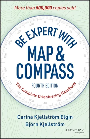 Be Expert with Map and Compass: The Complete Orienteering Handbook Paperback – November 3, 2025
