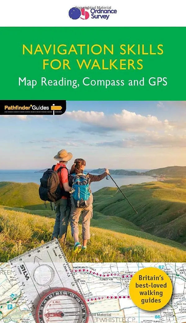 NAVIGATION SKILLS FOR WALKERS - Map Reading, Compass and GPS (Pathfinder Guides) Paperback – October 25, 2019