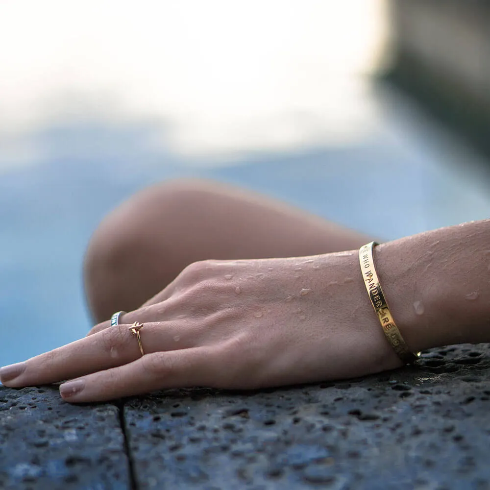Not All Those Who Wander Are Lost Cuff, Gold